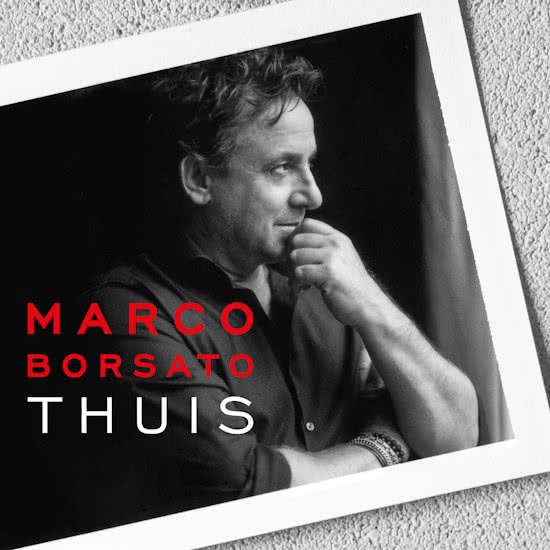 Marco Borsato 'Thuis'